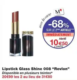 Monoprix Revlon Lipstick Glass Shine 008 offre