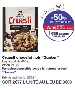 Monoprix Quaker Cruesli offre