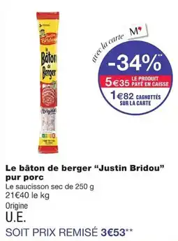 Monoprix Justin Bridou Le Bâton de Berger offre