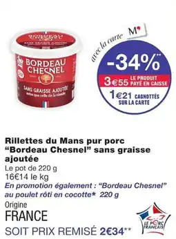 Monoprix Bordeau Chesnel Rillettes du Mans pur porc offre