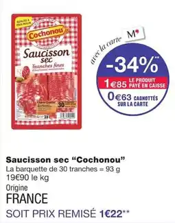 Monoprix Cochonou Saucisson sec offre