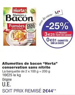 Monoprix Herta Allumettes de Bacon offre