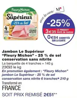 Monoprix Fleury Michon Jambon Le Supérieur offre