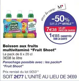 Monoprix Fruit Shoot Boisson aux fruits multivitaminé offre