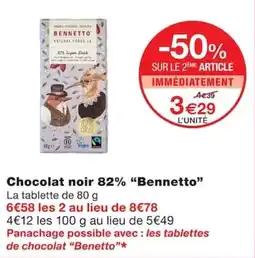 Monoprix Bennetto Chocolat noir 82% offre