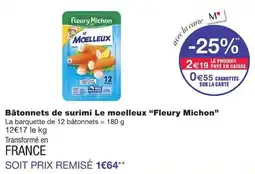 Monoprix Fleury Michon Bâtonnets de surimi Le moelleux offre