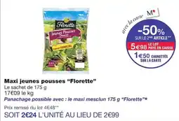 Monoprix Florette Maxi jeunes pousses offre