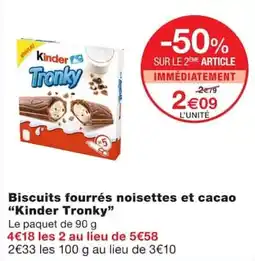 Monoprix Kinder Tronky offre