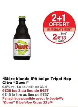 Monoprix Duvel Bière blonde IPA belge Tripel Hop Citra offre