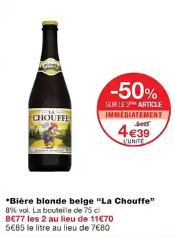 Monoprix La Chouffe Bière blonde belge offre
