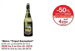 Monoprix Tripel Karmeliet offre