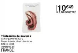 Monoprix LA BARQUETTE Tentacules de poulpes offre
