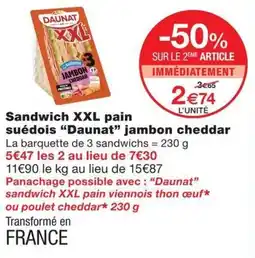 Monoprix Daunat Sandwich XXL pain suédois offre
