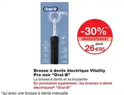 Monoprix Oral-B Brosse à dents électrique Vitality Pro noir offre