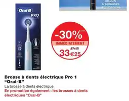 Monoprix Oral-B Brosse à dents électrique Pro 1 offre