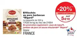 Monoprix Bigard Effilochés au porc barbecue offre