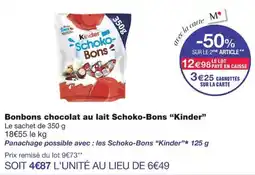 Monoprix Kinder Schoko-Bons offre