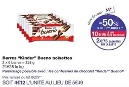 Monoprix Kinder Bueno noisettes offre