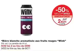 Monoprix Wink Bière blanche aromatisée aux fruits rouges offre
