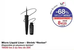Monoprix Revlon Micro Liquid Liner - Shrink offre