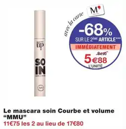 Monoprix up mascaras soin Courbe et volume "MMU" offre