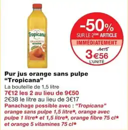 Monoprix Tropicana Pur jus orange sans pulpe offre