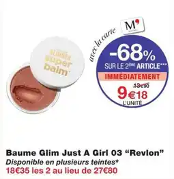 Monoprix Revlon Baume Glimmer super balm offre