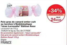 Monoprix Jean Larnaudie Foie gras de canard entier offre