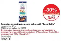 Monoprix Daco Bello Amandes décortiquées sans sel ajouté offre
