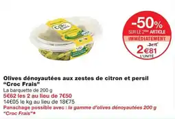 Monoprix Croc Frais Olives dénoyautées offre