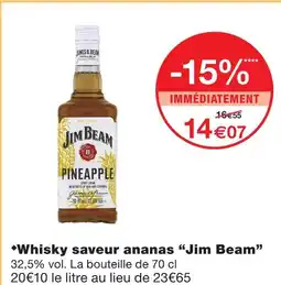 Monoprix Jim beam whisky saveur ananas offre