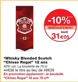 Monoprix Chivas regal whisky blended scotch 12 ans offre