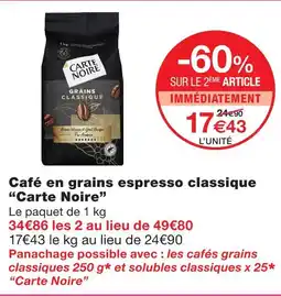 Monoprix Carte noire café en grains espresso classique offre