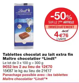 Monoprix Lindt tablettes chocolat au lait extra fin maître chocolatie offre