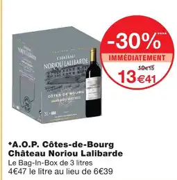 Monoprix Château noriou lalibarde a.o.p. côtes-de-bourg offre