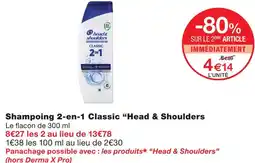 Monoprix Head & shoulders shampoing 2-en-1 classic offre