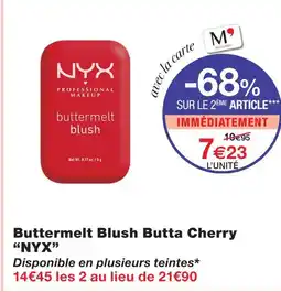 Monoprix Nyx buttermelt blush butta cherry offre