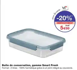 Monoprix Boîte de conservation, gamme smart fresh offre