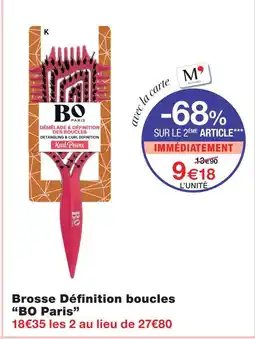 Monoprix Bo paris brosse définition boucles offre