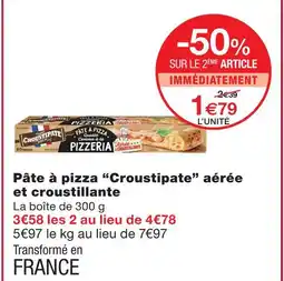 Monoprix Croustipate pâte à pizza aérée et croustillante offre