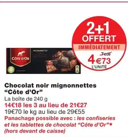 Monoprix Cote d'or chocolat noir mignonnettes offre