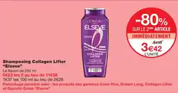 Monoprix Elseve shampooing collagen lifter offre
