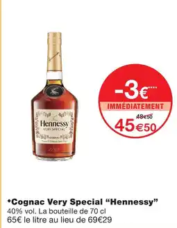 Monoprix Hennessy cognac very special offre