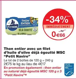 Monoprix Petit navire thon entier avec un filet d'huile d'olive déjà égoutté msc offre