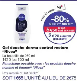 Monoprix Nivea gel douche derma control restore offre