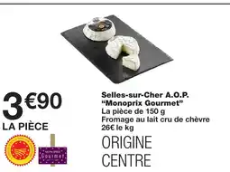 Monoprix Monoprix gourmet selles-sur-cher a.o.p offre