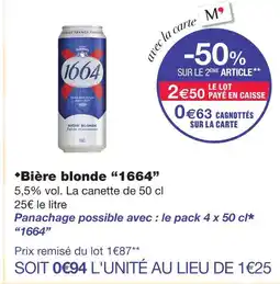 Monoprix 1664 bière blonde offre