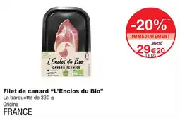 Monoprix L'enclos du bio filet de canard offre