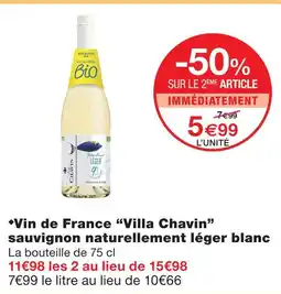 Monoprix Villa chavin vin de france sauvignon naturellement léger blanc offre