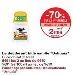 Monoprix Ushuaïa le déodorant bille vanille offre